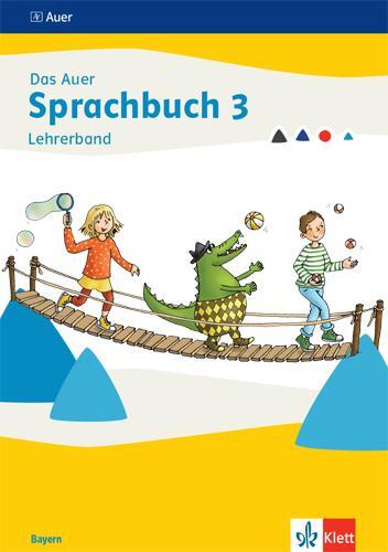 Cover: 9783120073741 | Das Auer Sprachbuch 3. Didaktischer Kommentar Klasse 3. Ausgabe Bayern