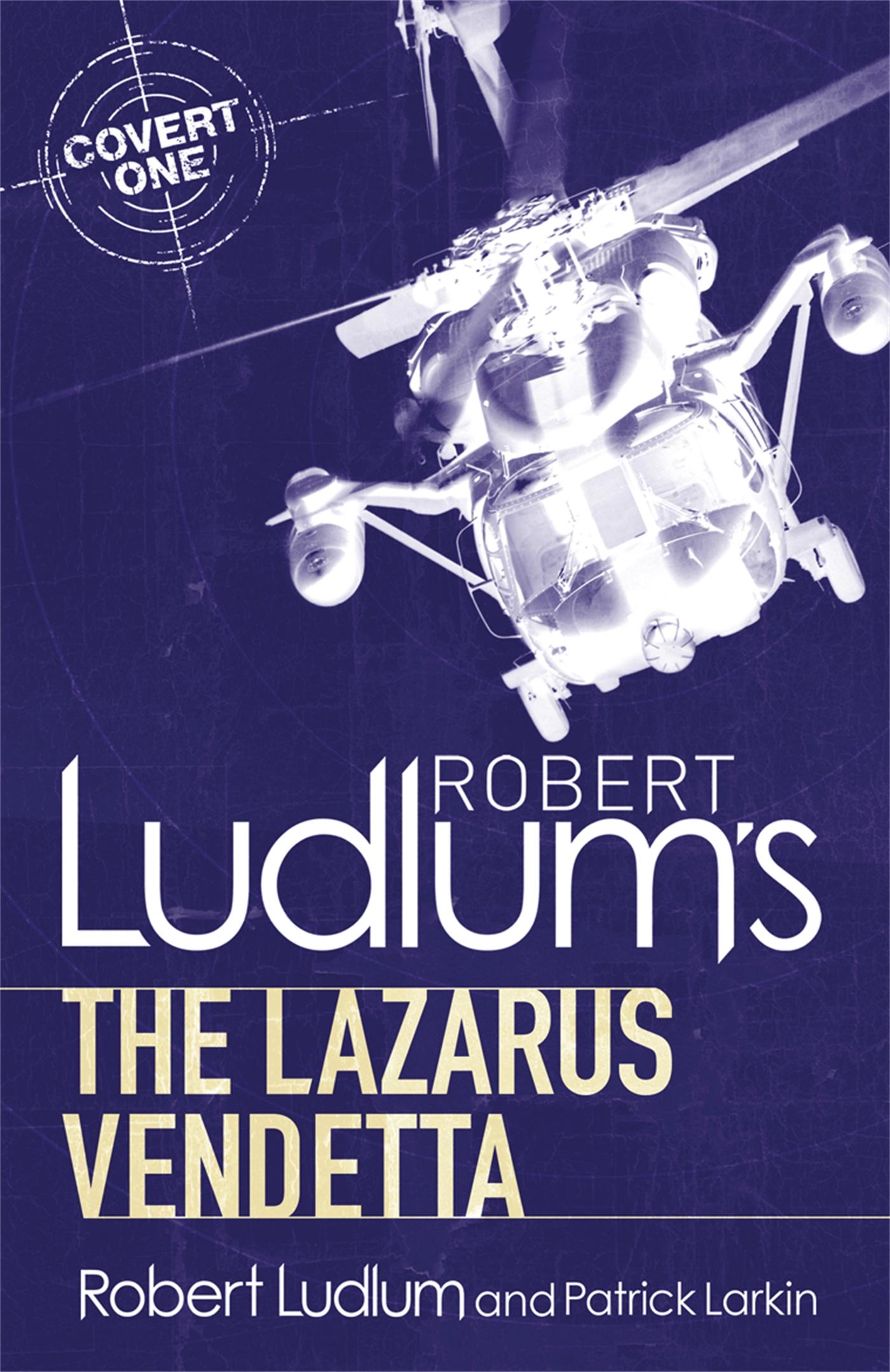 Cover: 9781409119791 | The Lazarus Vendetta | A Covert-One Novel, Covert-One 5 | Ludlum