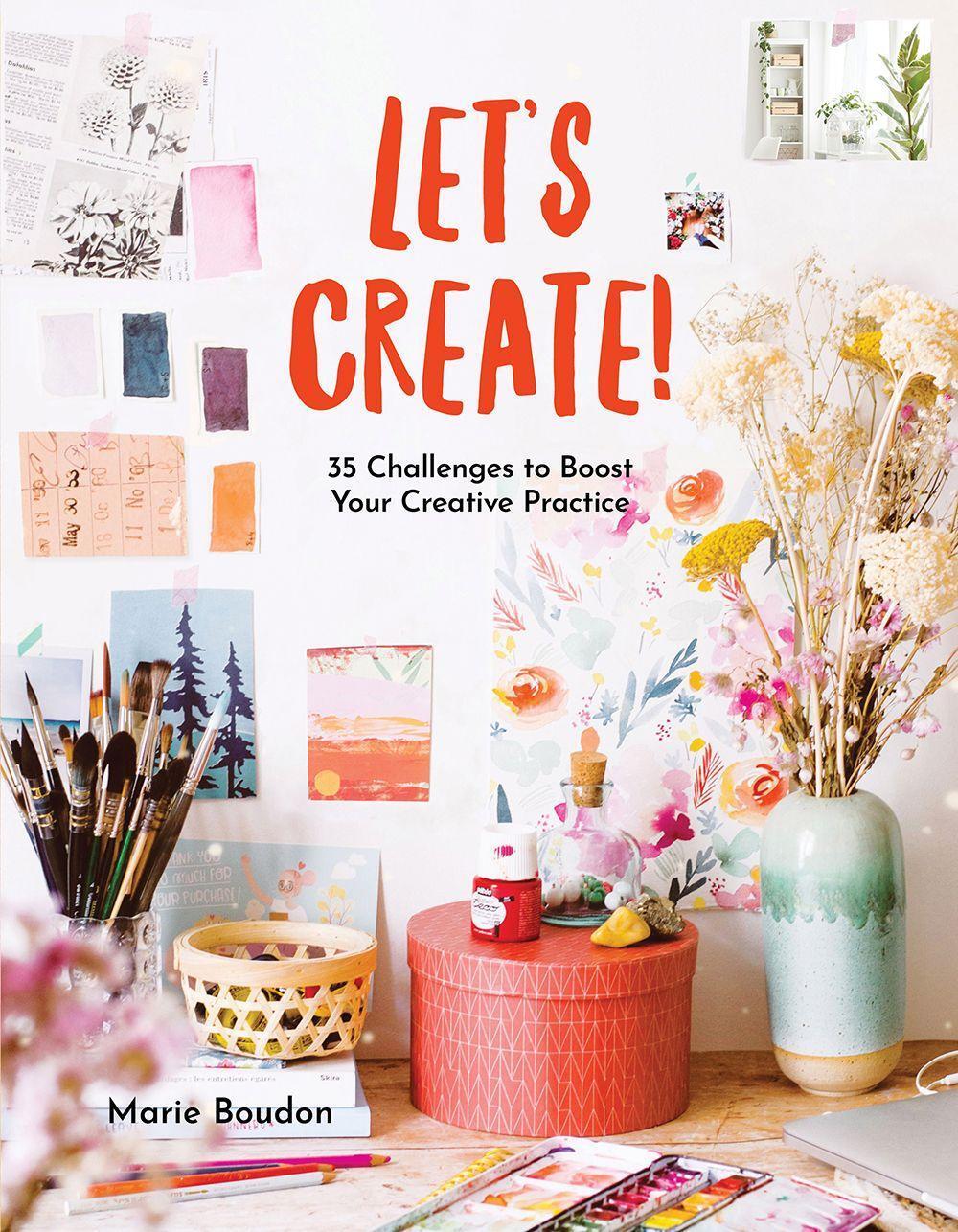 Cover: 9781681987354 | Dare to Create | 35 Challenges to Boost Your Creative Practice | Buch