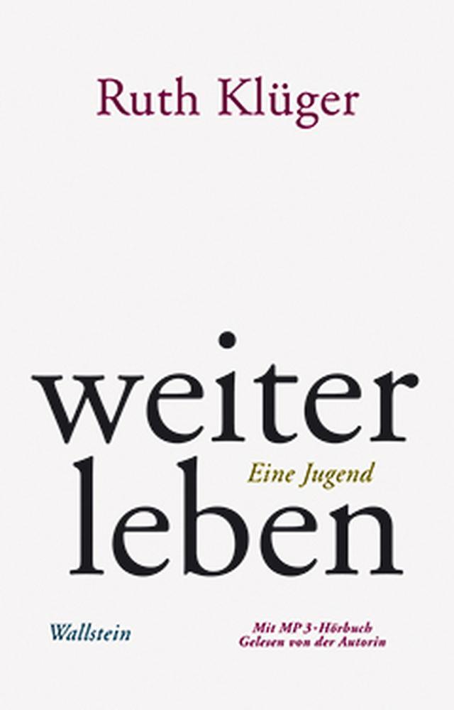 Cover: 9783835302983 | weiter leben. Mit MP3-CD | Eine Jugend | Ruth Klüger | Buch | 286 S.
