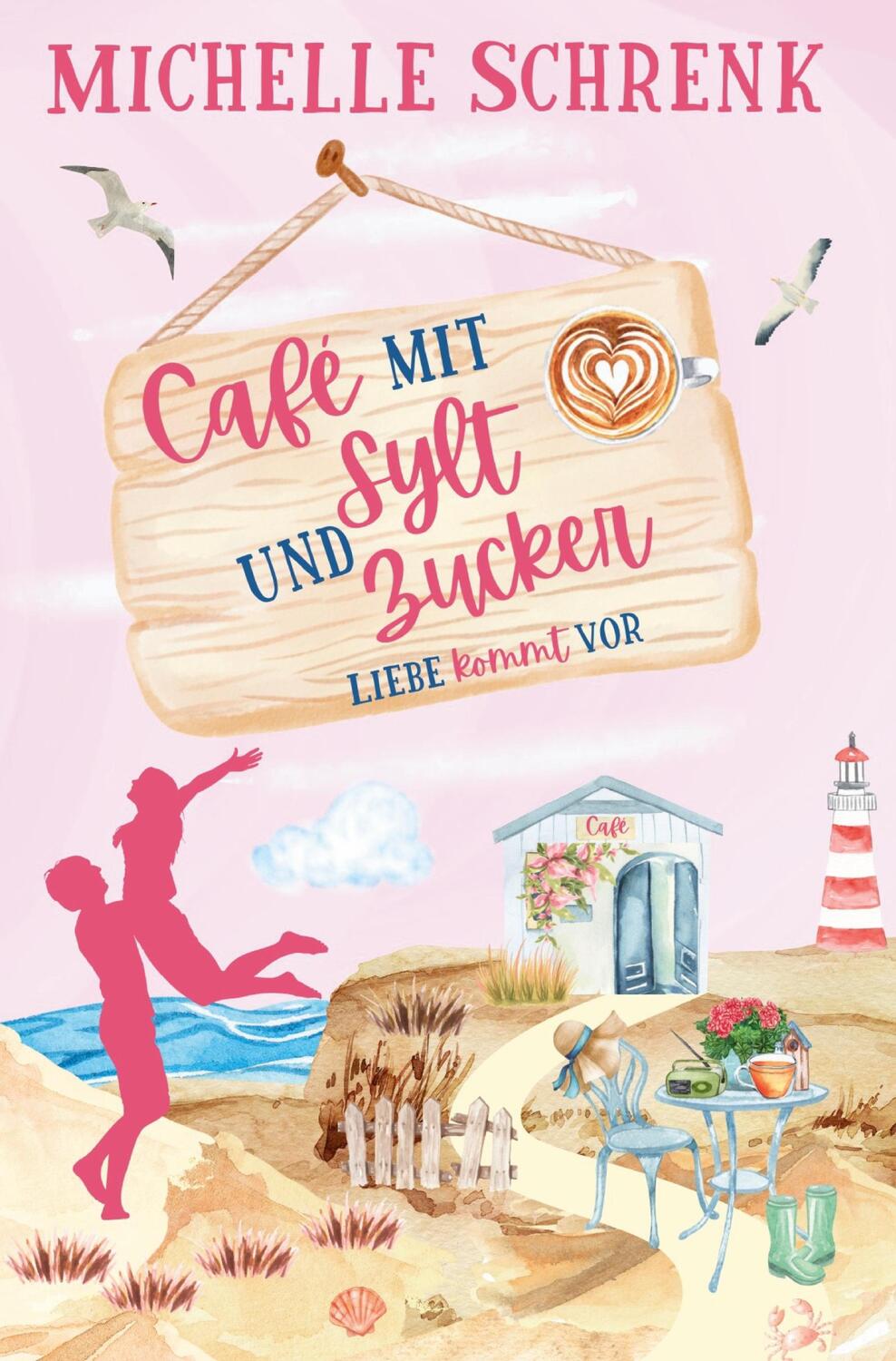 Cover: 9783757956080 | Cafè mit Sylt und Zucker: Liebe kommt vor | Michelle Schrenk | Buch