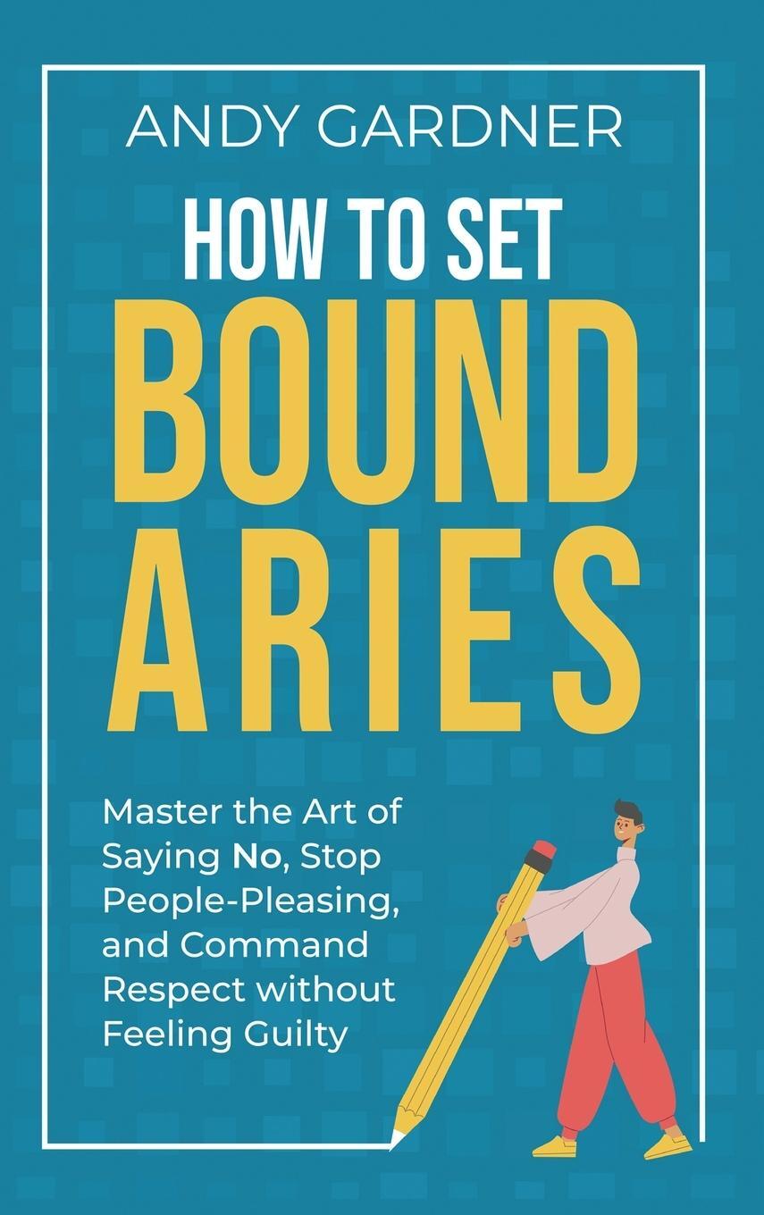 Cover: 9798887651668 | How to Set Boundaries | Andy Gardner | Buch | Englisch | 2023