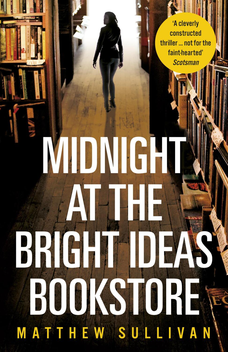 Cover: 9781786090485 | Midnight at the Bright Ideas Bookstore | Matthew Sullivan | Buch