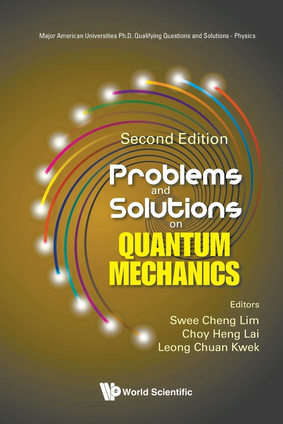 Cover: 9789811257346 | Problems and Solutions on Quantum Mechanics | Second Edition | Lim