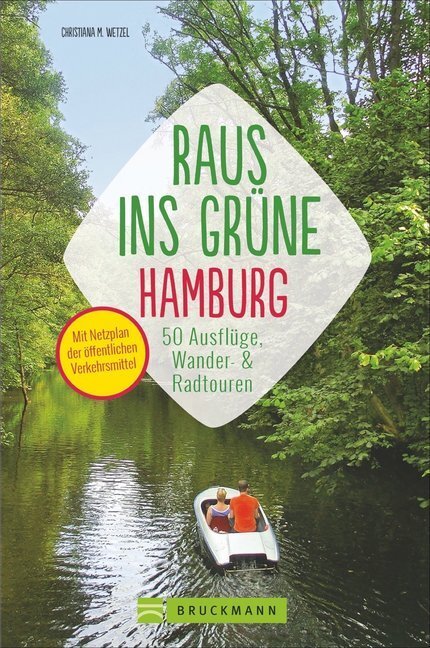 Cover: 9783734312939 | Raus ins Grüne Hamburg | Christiana M. Wetzel | Taschenbuch | 192 S.