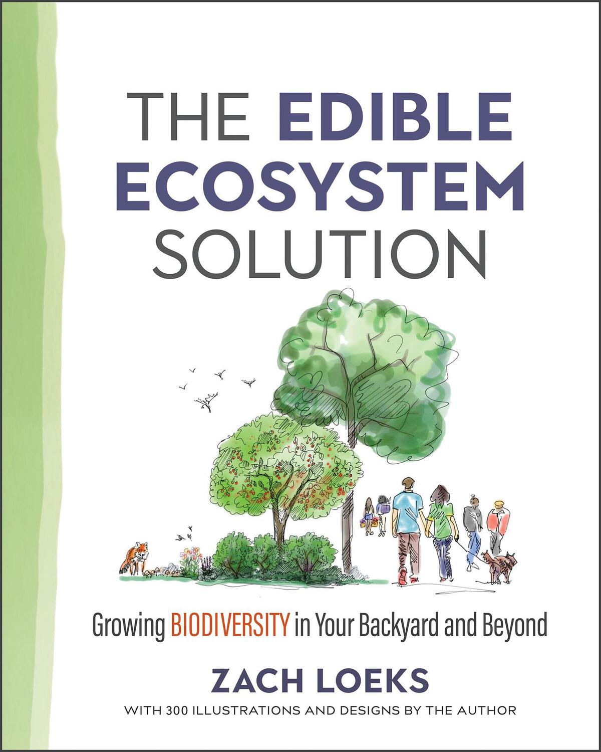 Cover: 9780865719347 | The Edible Ecosystem Solution | Zach Loeks | Taschenbuch | Englisch