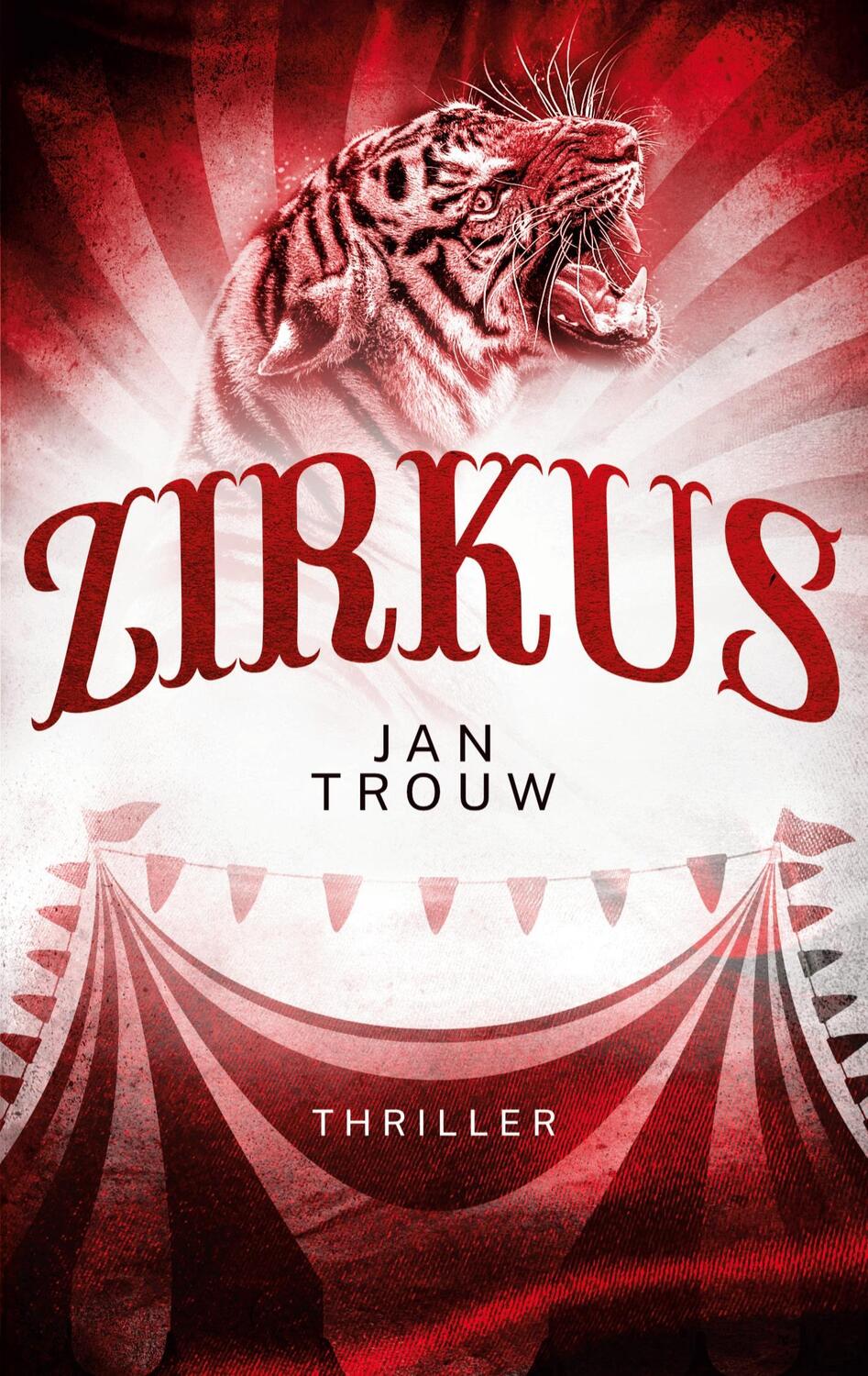 Cover: 9783751967815 | Zirkus | Jan Trouw | Taschenbuch | Paperback | 214 S. | Deutsch | 2023