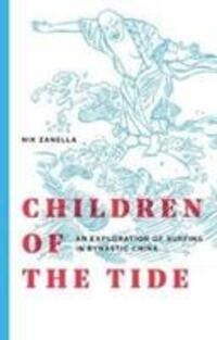 Cover: 9791220047173 | Children of the Tide | An Exploration of Surfing in Dynastic China