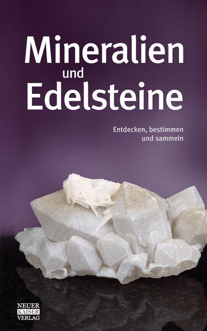 Cover: 9783846800126 | Mineralien und Edelsteine | Entdecken, bestimmen und sammeln | Buch