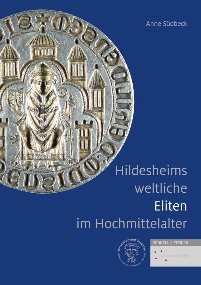 Cover: 9783795436346 | Hildesheims weltliche Eliten im Hochmittelalter | Anne Südbeck | Buch