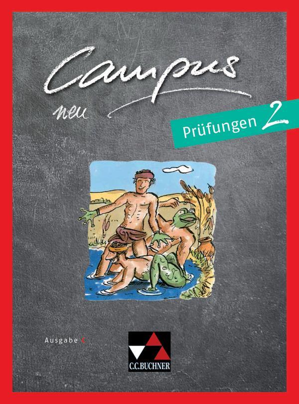 Cover: 9783661410326 | Campus C neu 2 Prüfungen | Gesamtkurs Latein in drei Bänden | Fuchs