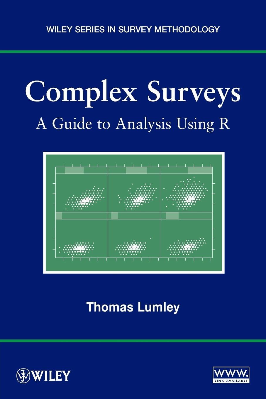 Cover: 9780470284308 | Complex Surveys | A Guide to Analysis Using R | Thomas S. Lumley