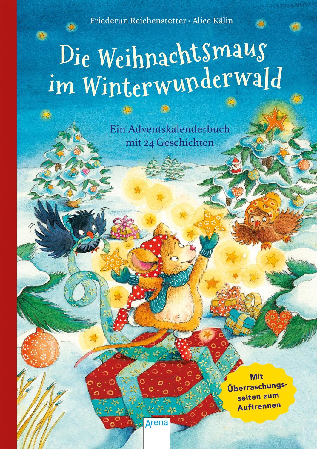 Cover: 9783401713656 | Die Weihnachtsmaus im Winterwunderwald | Friederun Reichenstetter