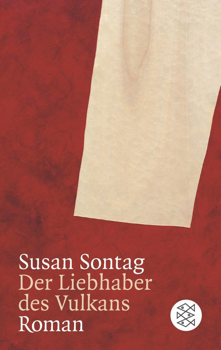 Cover: 9783596106684 | Der Liebhaber des Vulkans | Susan Sontag | Taschenbuch | Deutsch
