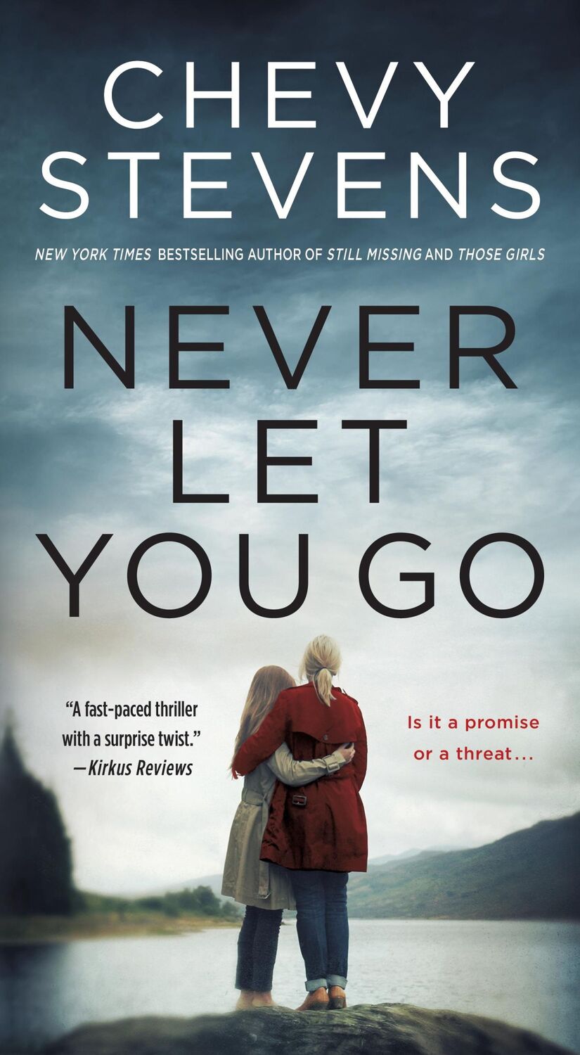 Cover: 9781250308108 | Never Let You Go | Chevy Stevens | Taschenbuch | Englisch | 2020