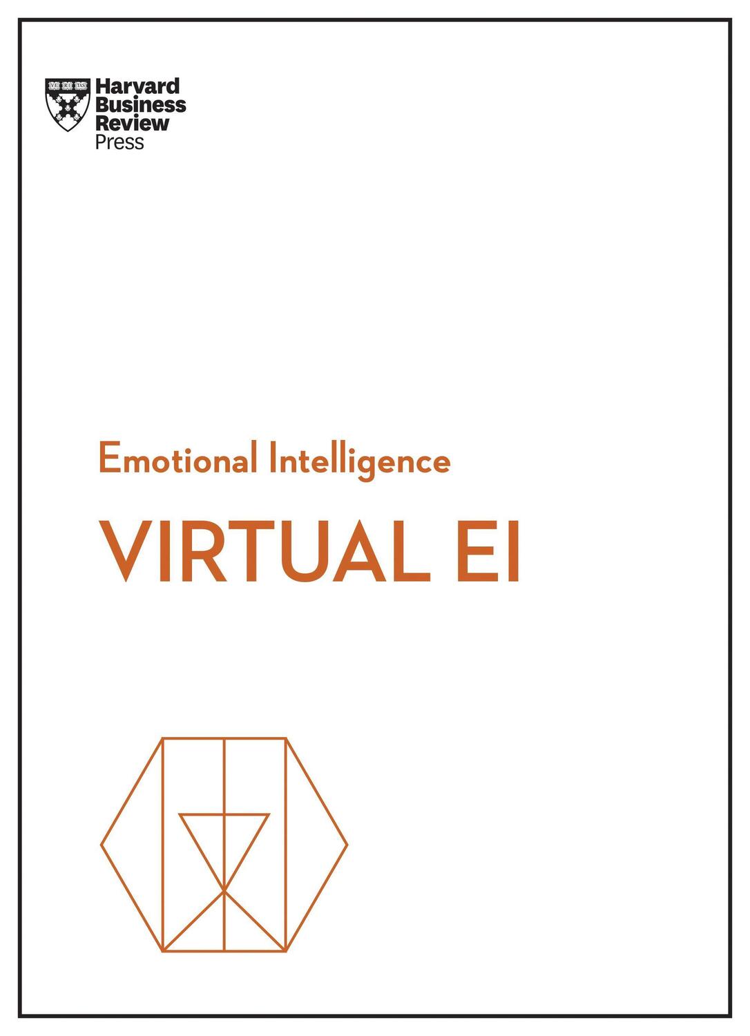 Cover: 9781647823290 | Virtual EI (HBR Emotional Intelligence Series) | Review | Taschenbuch