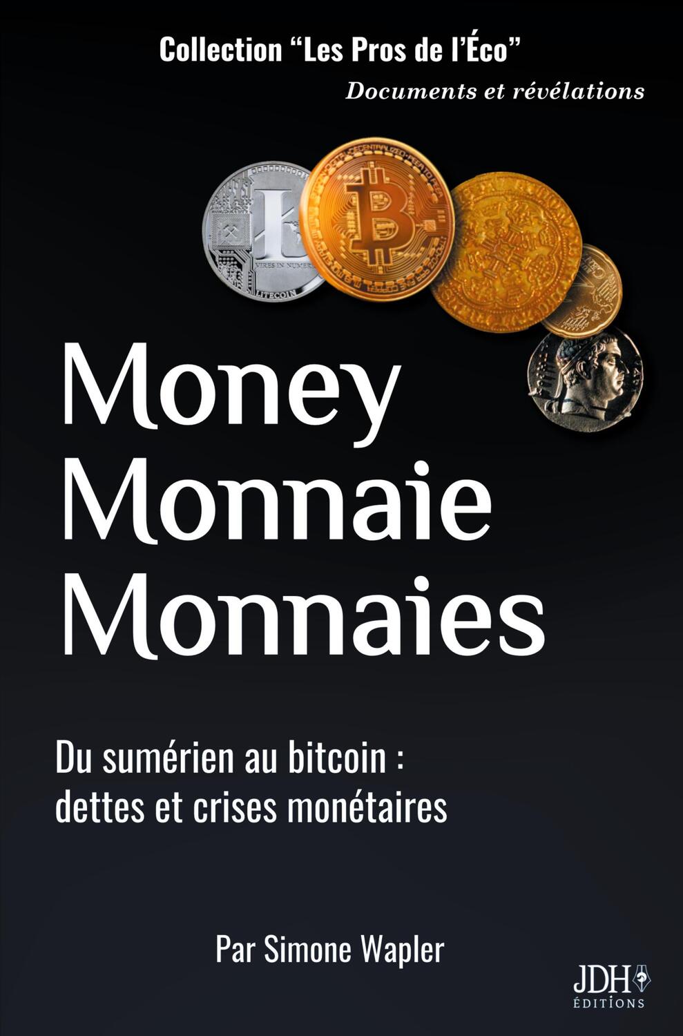Cover: 9782381271309 | Money Monnaie Monnaies | Simone Wapler | Taschenbuch | Paperback