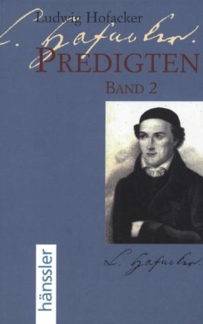 Cover: 9783939075066 | Predigten, Band 2 | Ludwig Hofacker | Buch | Buch | Linea, Bad Wildbad