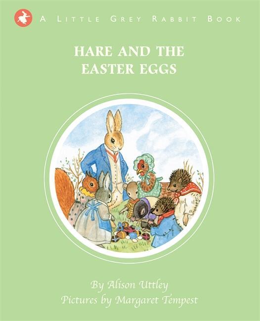 Cover: 9781783701933 | Little Grey Rabbit: Hare and the Easter Eggs | Little Grey Rabbit