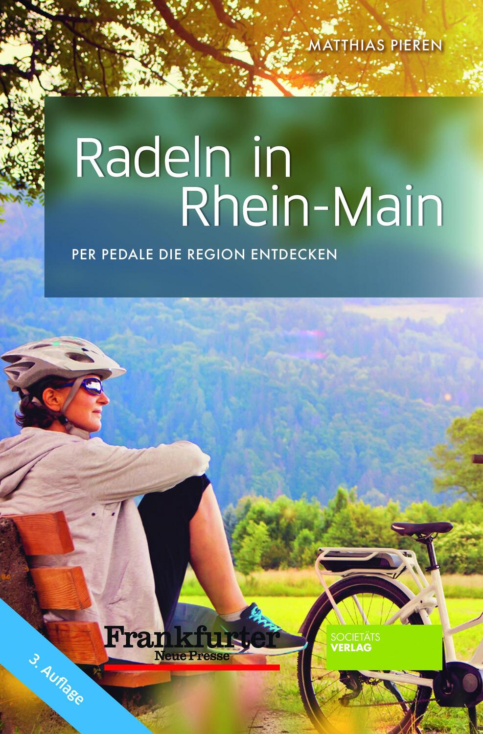 Cover: 9783955423223 | Radeln in Rhein-Main | Per Pedale die Region entdecken | Pieren | Buch