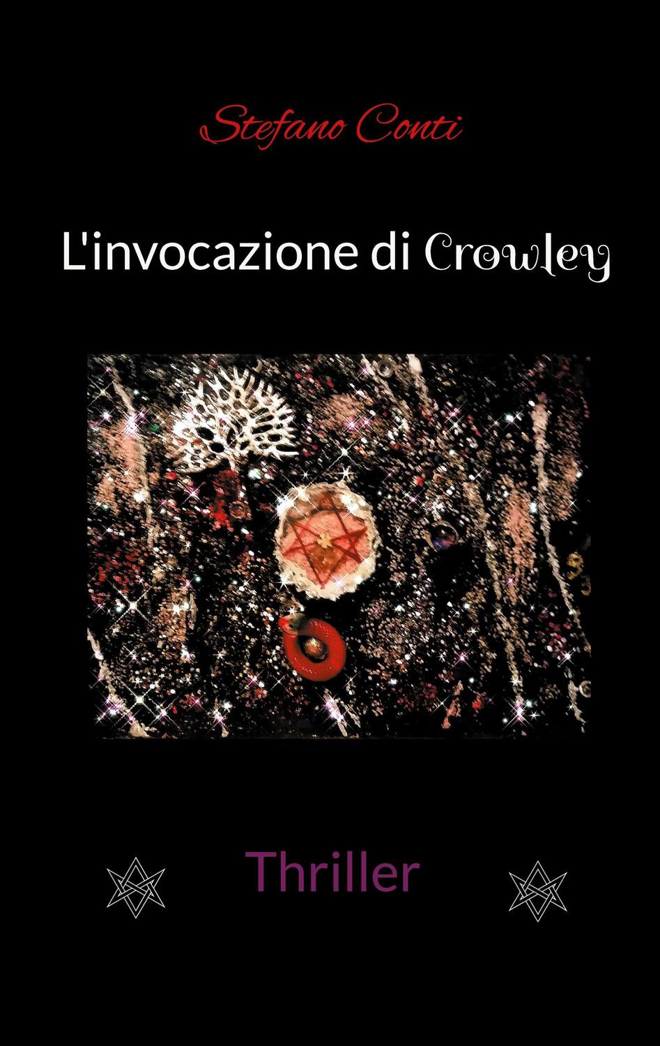 Cover: 9783758375439 | L'invocazione di Crowley | Stefano Conti | Taschenbuch | Paperback