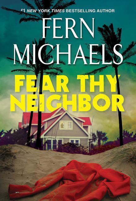 Cover: 9781420154269 | Fear Thy Neighbor: A Riveting Novel of Suspense | Fern Michaels | Buch