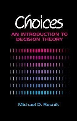 Cover: 9780816614400 | Choices | An Introduction to Decision Theory | Michael Resnik | Buch