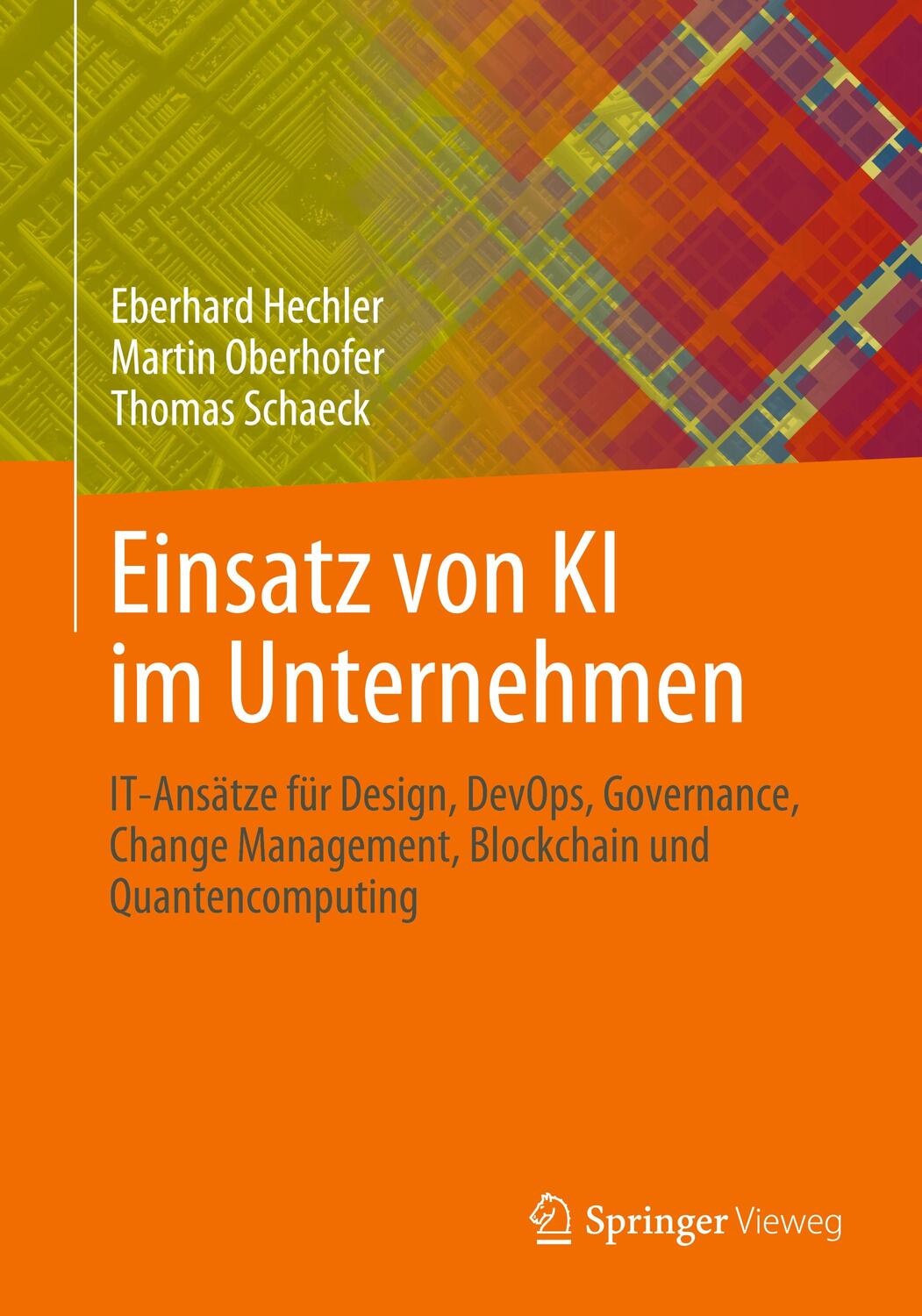 Cover: 9781484295656 | Einsatz von KI im Unternehmen | Eberhard Hechler (u. a.) | Taschenbuch
