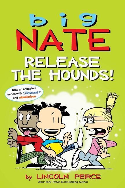Cover: 9781524875572 | Big Nate: Release the Hounds! | Lincoln Peirce | Taschenbuch | 2022