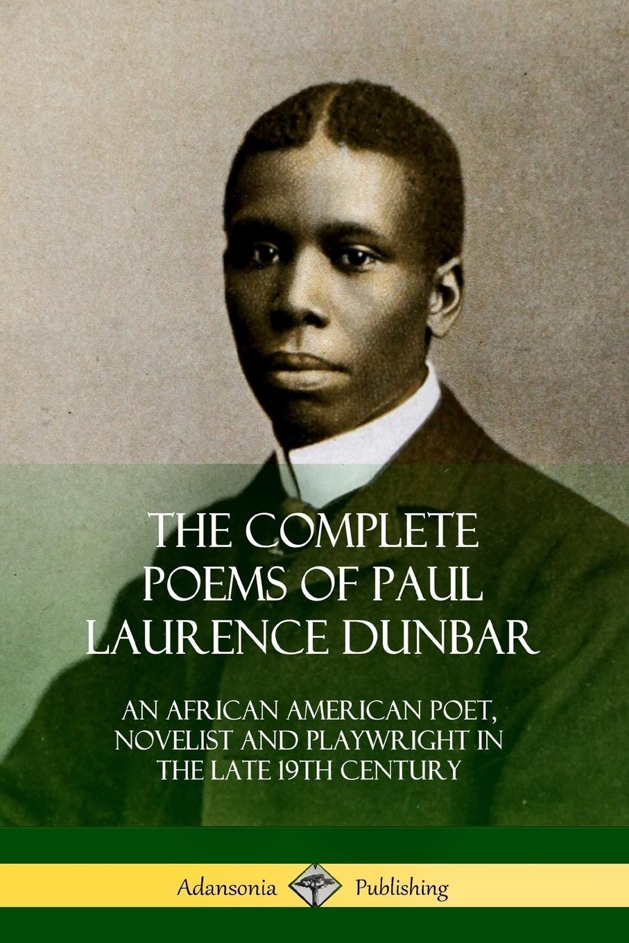Cover: 9780359032013 | The Complete Poems of Paul Laurence Dunbar | Paul Laurence Dunbar