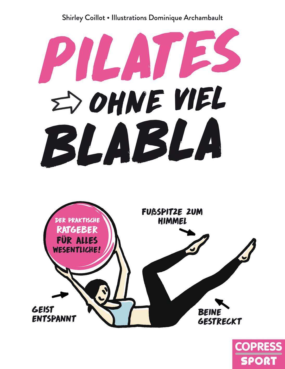 Cover: 9783767912373 | Pilates ohne viel Blabla | Shirley Coillot | Taschenbuch | Deutsch
