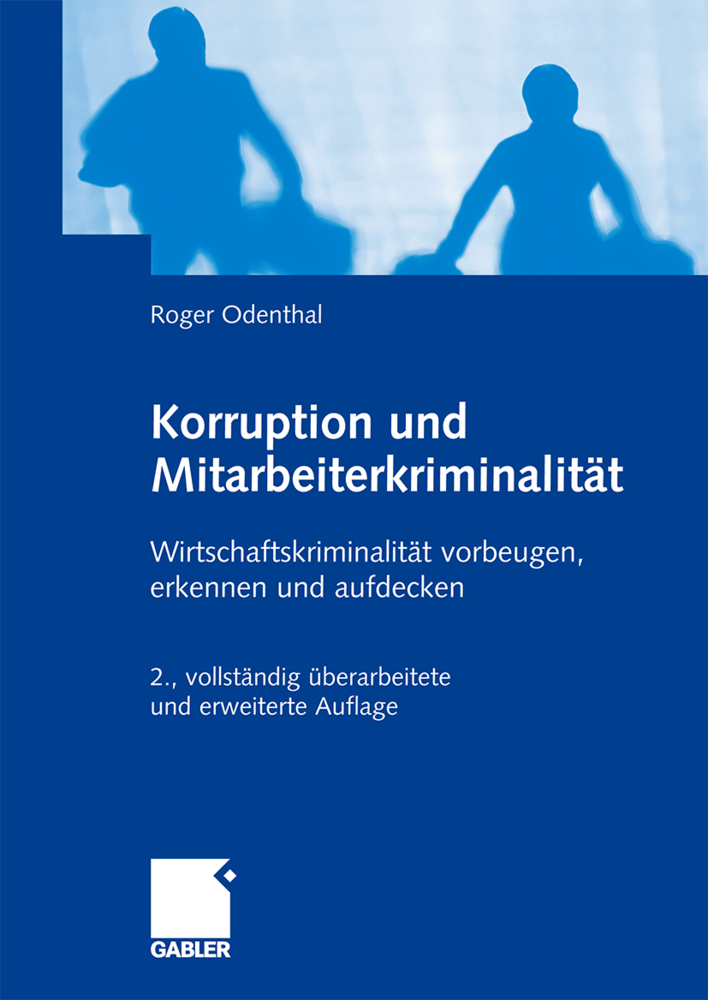 Cover: 9783834913852 | Korruption und Mitarbeiterkriminalität | Roger Odenthal | Buch | x