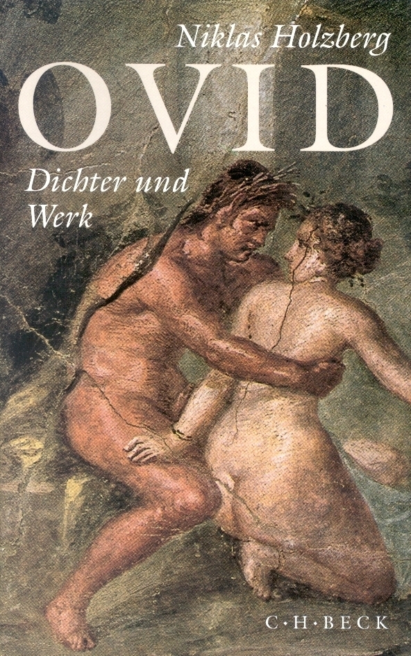Cover: 9783406707742 | Ovid | Dichter und Werk | Niklas Holzberg | Taschenbuch | 2017 | Beck