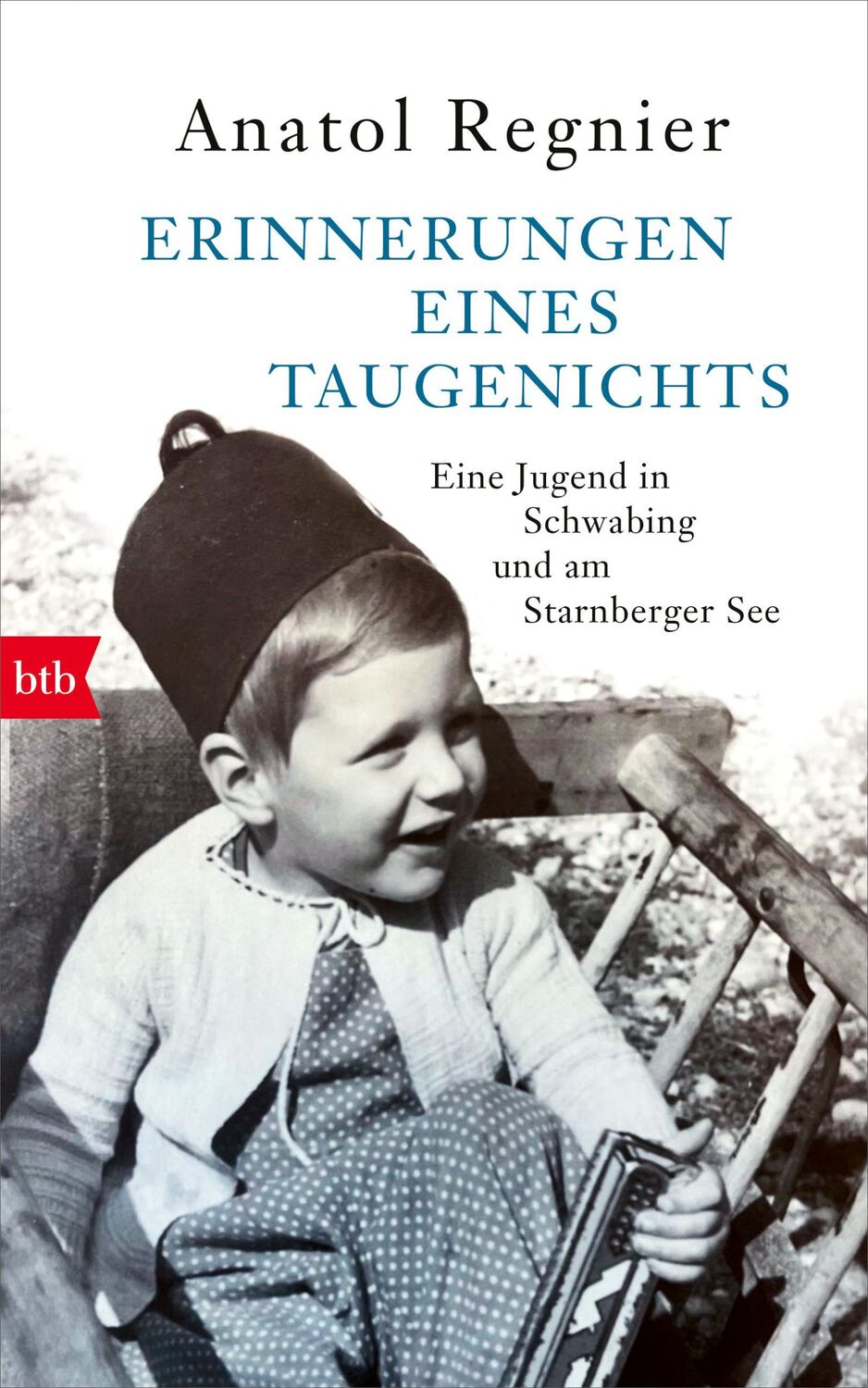 Cover: 9783442762453 | Erinnerungen eines Taugenichts | Anatol Regnier | Buch | 320 S. | 2024