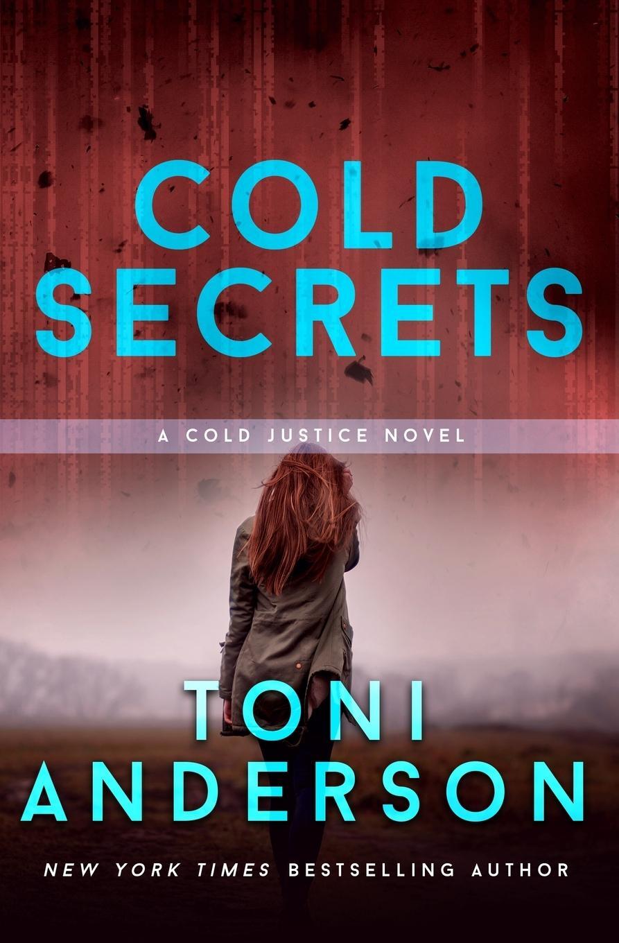 Cover: 9780994870124 | Cold Secrets | Toni Anderson | Taschenbuch | Cold Justice® | Paperback