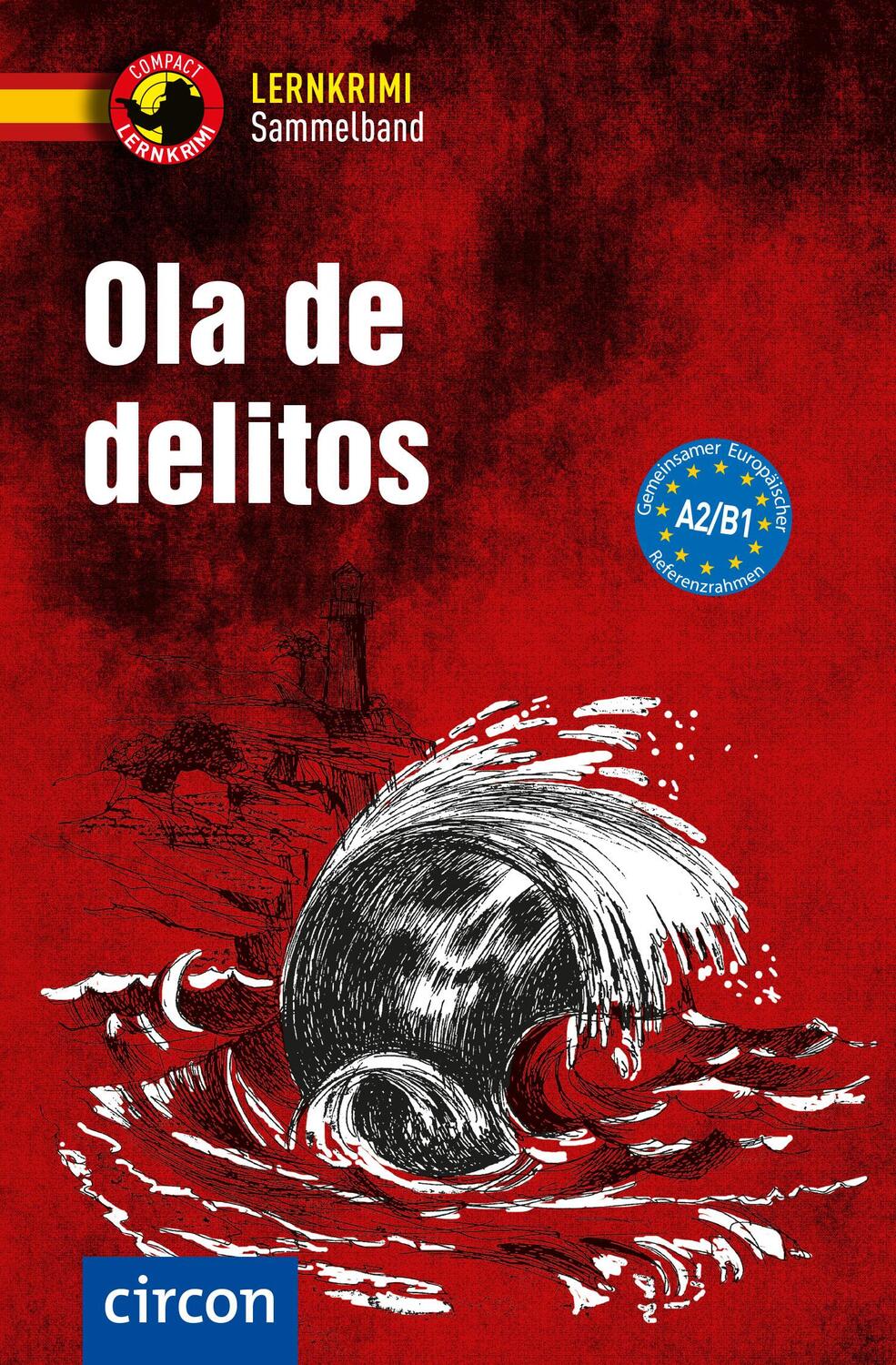 Cover: 9783817419173 | Ola de delitos | Spanisch A2-B1 | Iñaki Tarrés (u. a.) | Taschenbuch