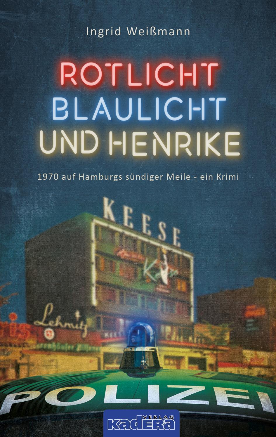 Cover: 9783948218140 | Rotlicht, Blaulicht und Henrike | Ingrid Weißmann | Taschenbuch | 2020
