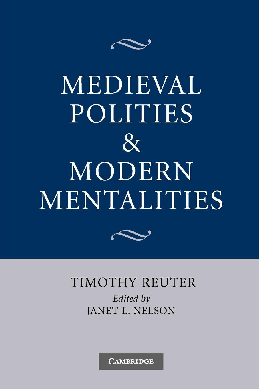 Cover: 9780521168632 | Medieval Polities and Modern Mentalities | Timothy Reuter | Buch