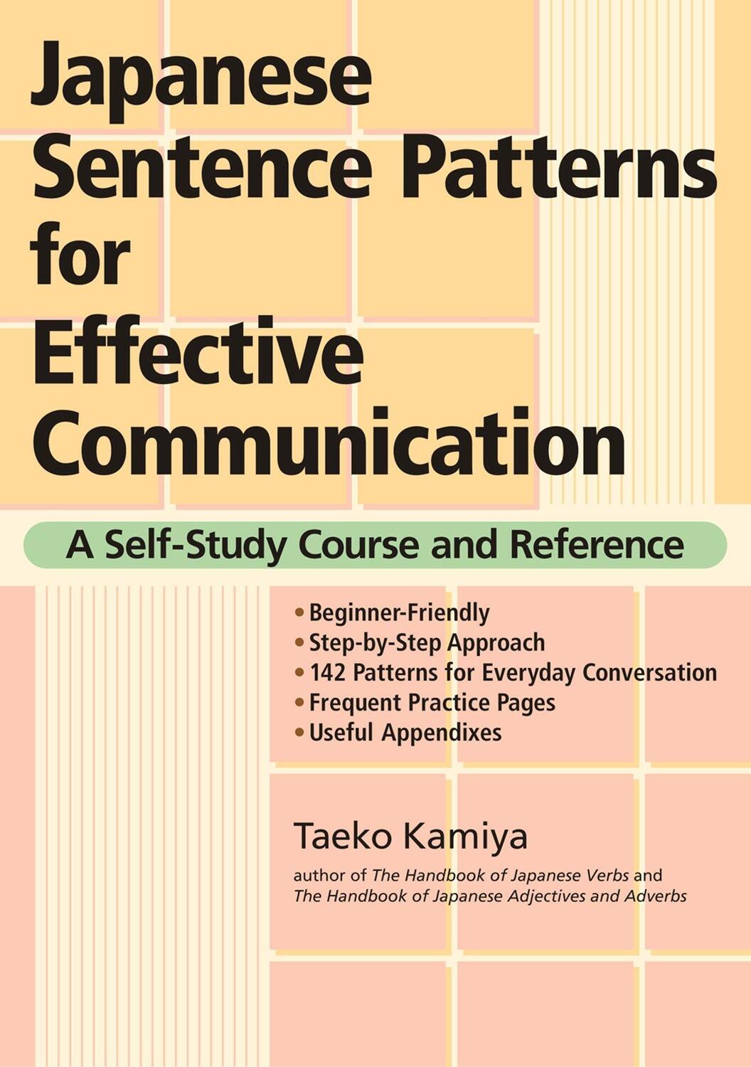 Cover: 9781568364209 | Japanese Sentence Patterns for Effective Communication | Taeko Kamiya