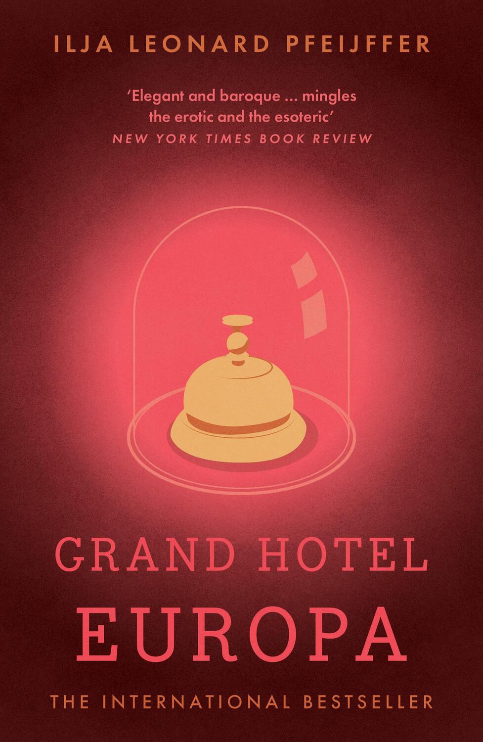 Cover: 9780008375416 | Grand Hotel Europa | Ilja Leonard Pfeijffer | Taschenbuch | Englisch