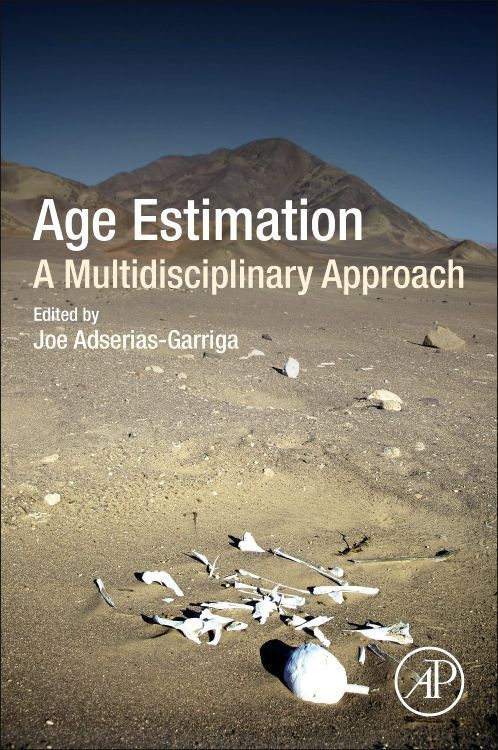 Cover: 9780128144916 | Age Estimation | A Multidisciplinary Approach | Joe Adserias-Garriga