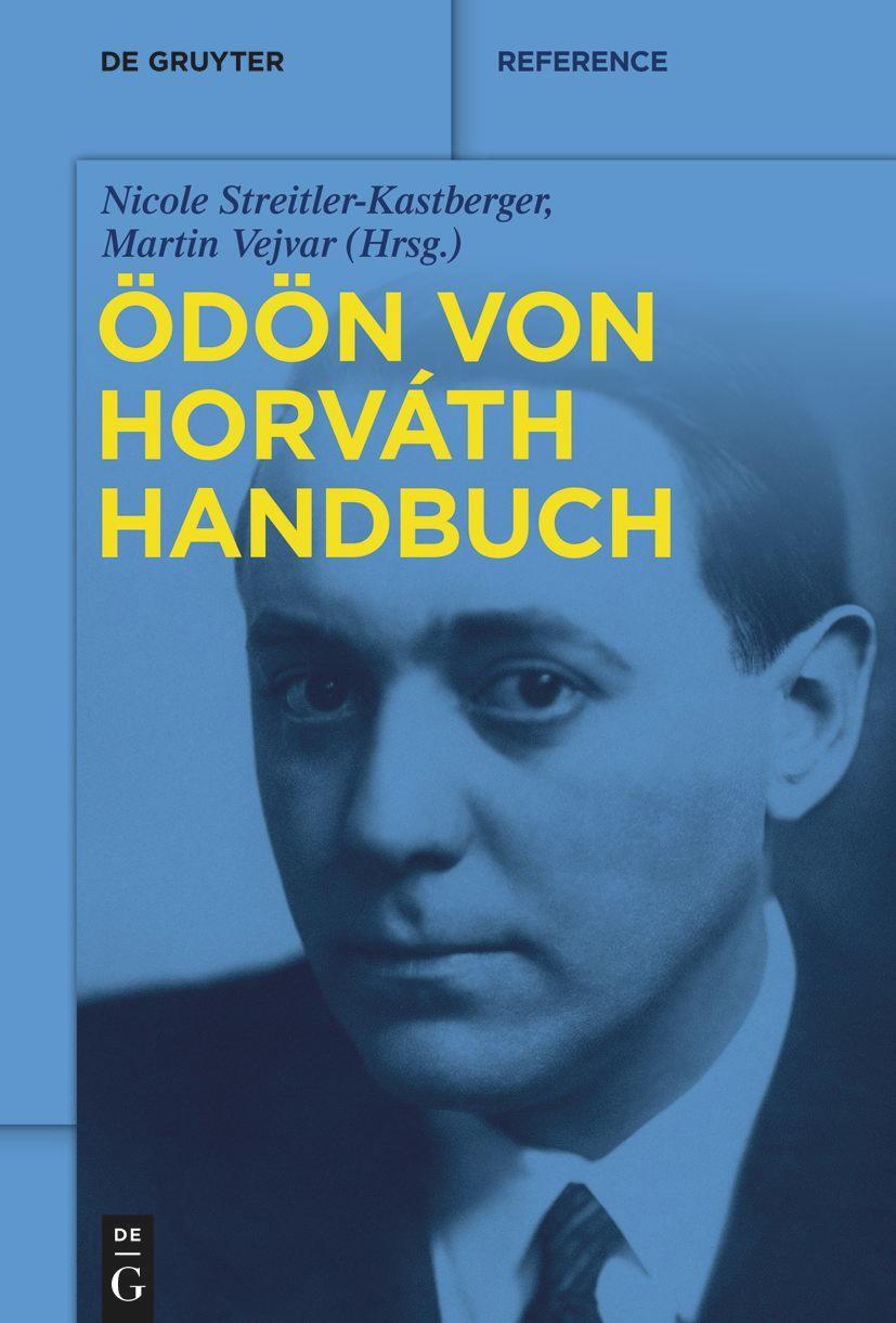 Cover: 9783110704174 | Ödön-von-Horvath-Handbuch | Nicole Streitler-Kastberger (u. a.) | Buch