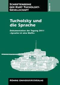 Cover: 9783861105022 | Tucholsky und die Sprache | Taschenbuch | 187 S. | Deutsch | 2012