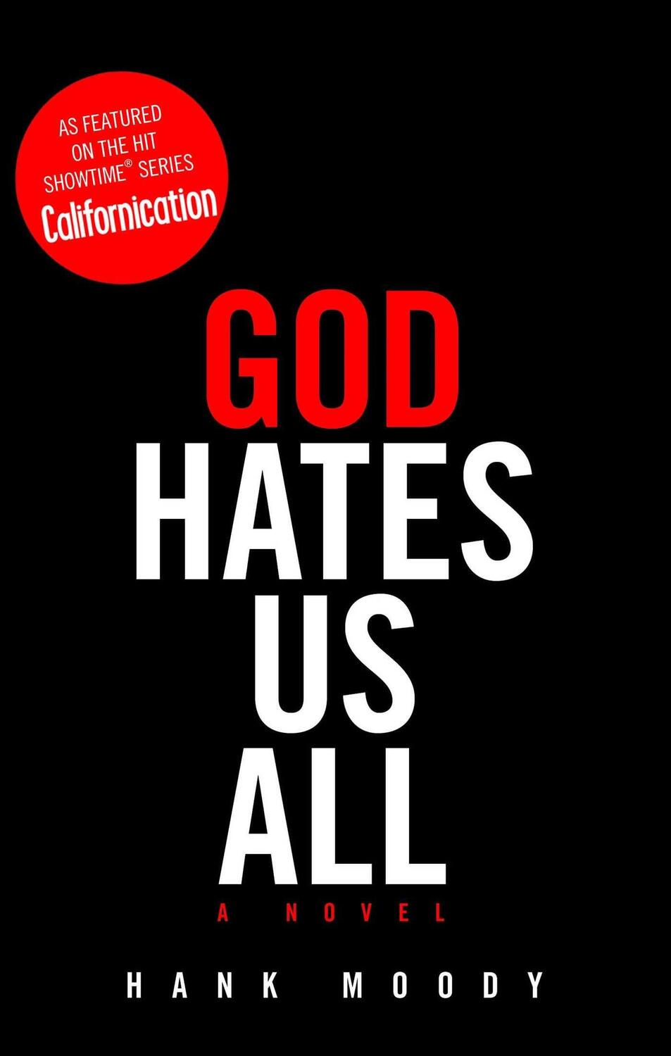Cover: 9781416598237 | God Hates Us All | Hank Moody | Taschenbuch | Englisch | 2011