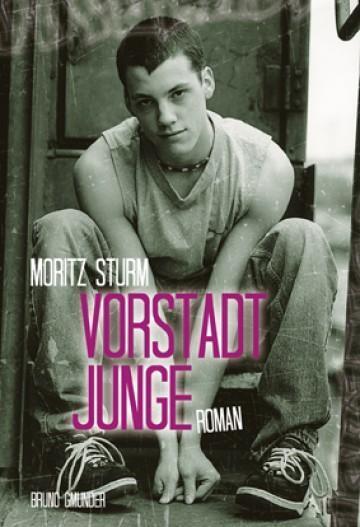 Cover: 9783867871228 | Vorstadtjunge | Roman | Moritz Sturm | Taschenbuch | 196 S. | Deutsch
