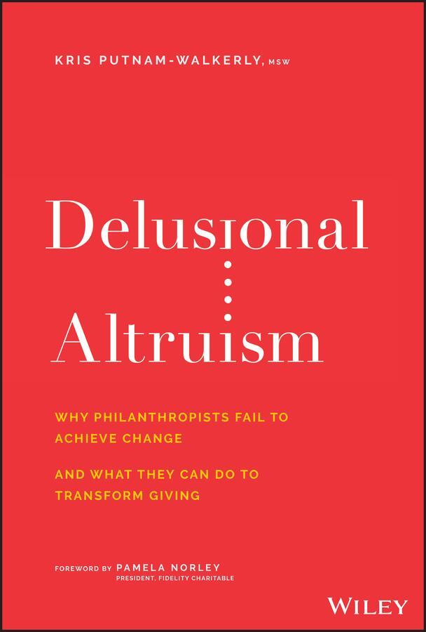 Cover: 9781119606062 | Delusional Altruism | Kris Putnam-Walkerly | Buch | 256 S. | Englisch