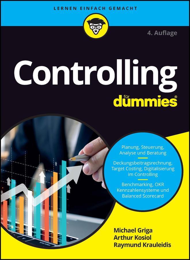 Cover: 9783527720385 | Controlling für Dummies | Michael Griga (u. a.) | Taschenbuch | 320 S.