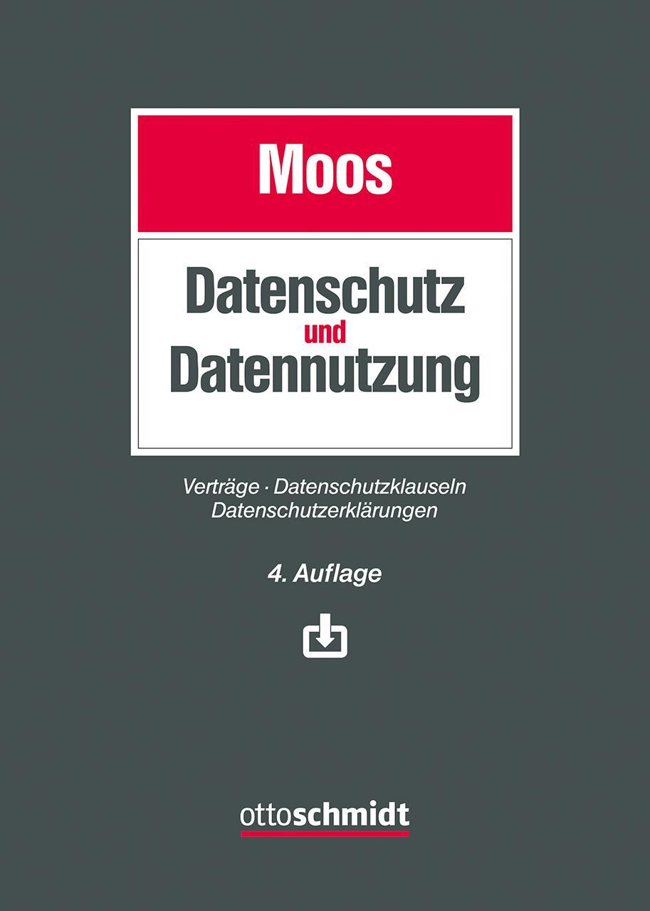 Cover: 9783504561024 | Datenschutz und Datennutzung | Flemming Moos | Taschenbuch | 1700 S.