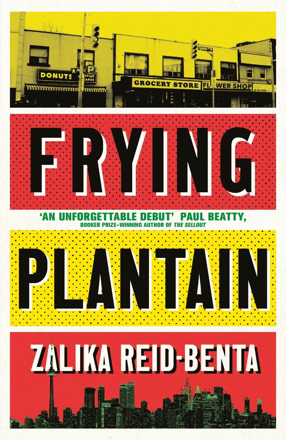 Cover: 9780349701530 | Frying Plantain | Longlisted for the Giller Prize 2019 | Reid-Benta