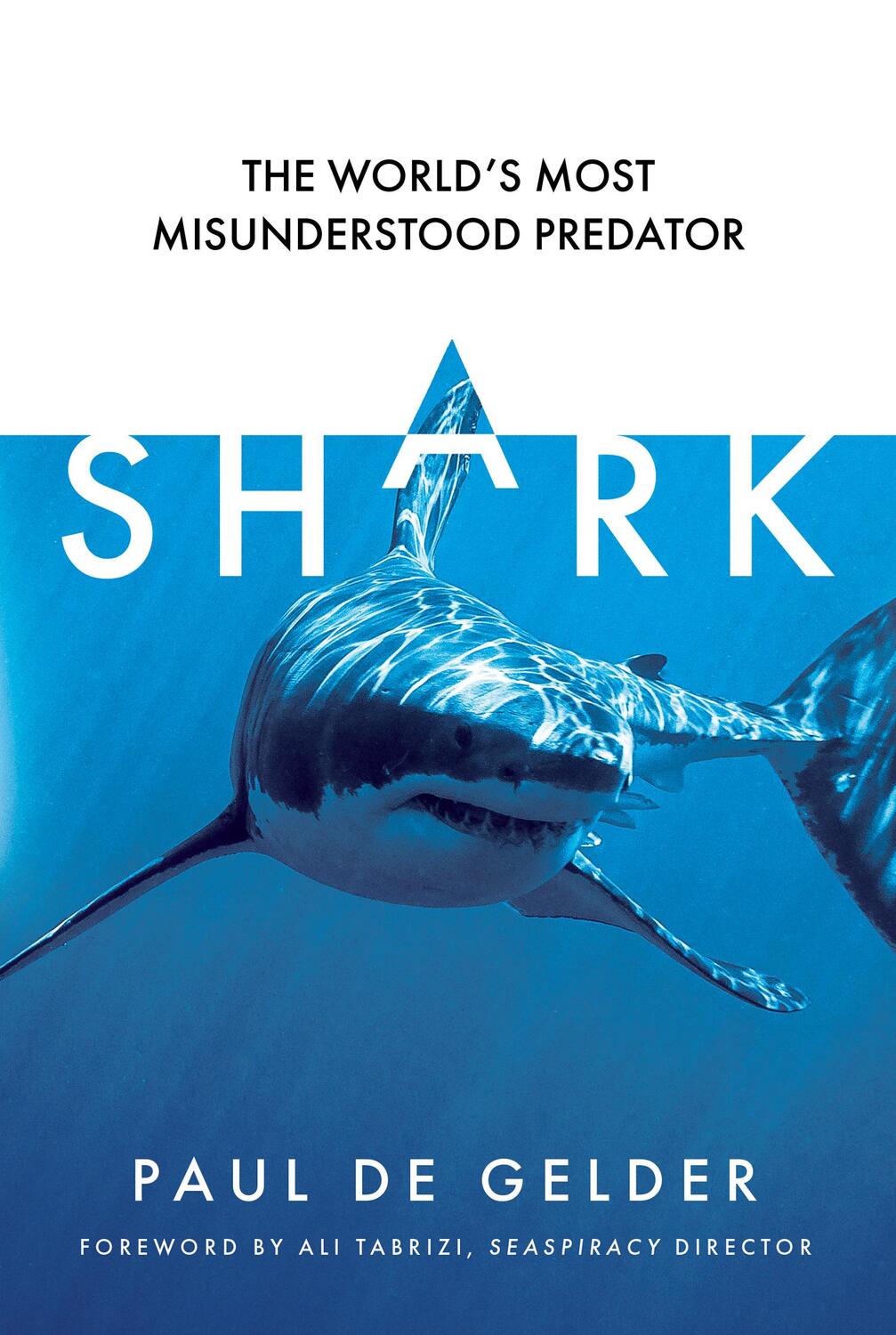 Cover: 9780008529703 | Shark | The World's Most Misunderstood Predator | Paul de Gelder
